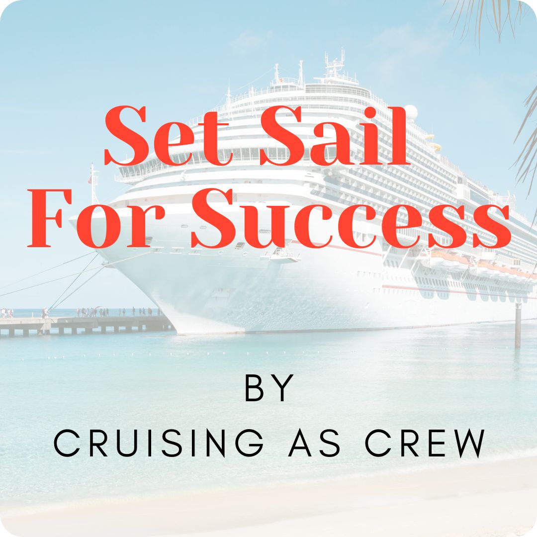 Set Sail for Success — the Cruising As Crew course